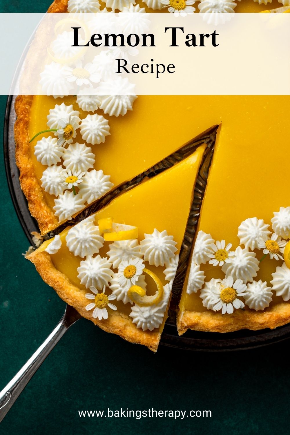 Lemon Tart Recipe - Baking Is Therapy